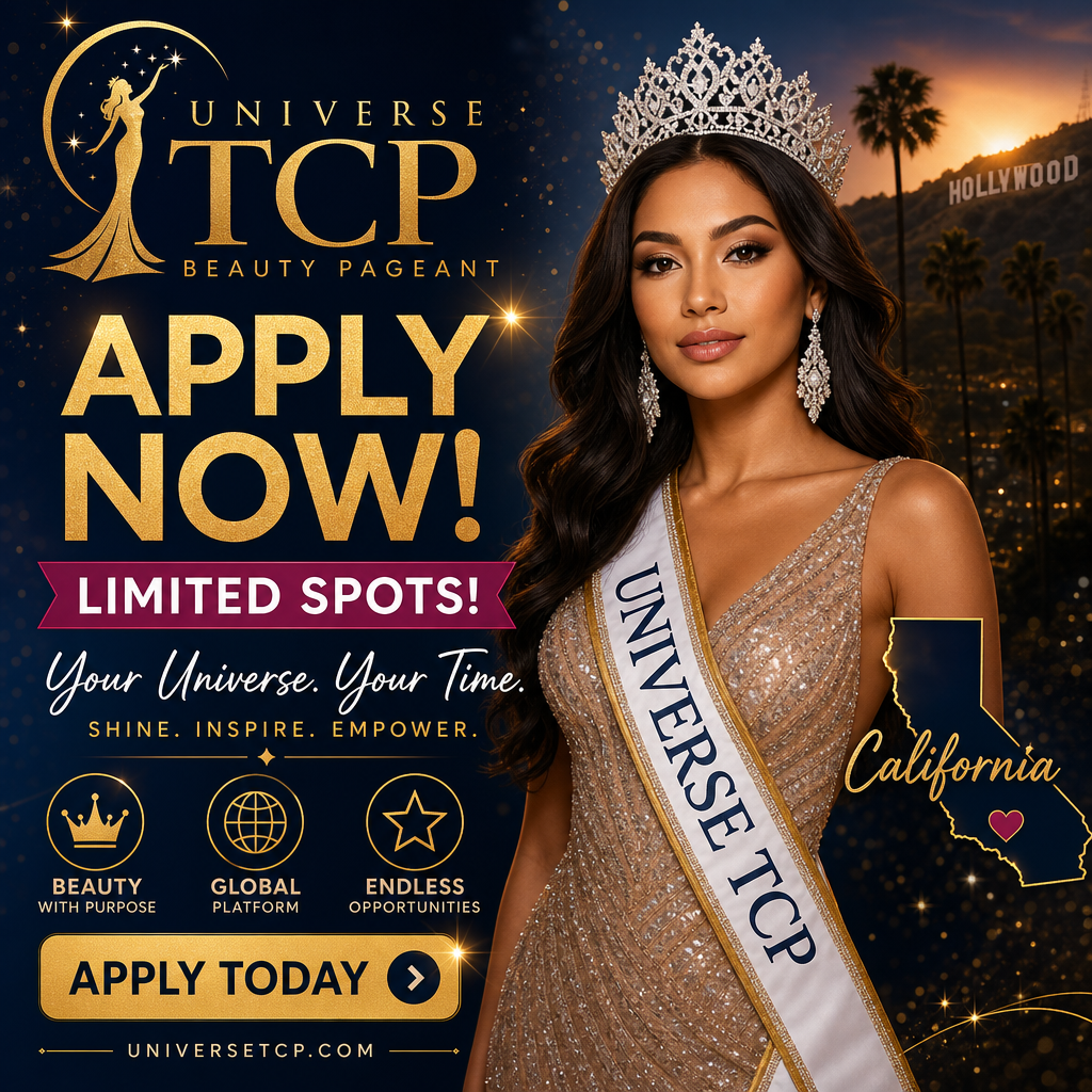 Apply Now for Universe TCP Beauty Pageant California, limited spots, showcase beauty and talent on prestigious stage.